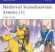 Medieval Scandinavian Armies (1) 11001300