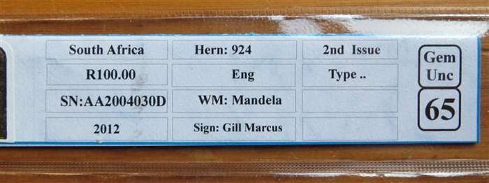 2012 Gill Marcus R100 Graded Note GemUnc65- Mandela AA2004030