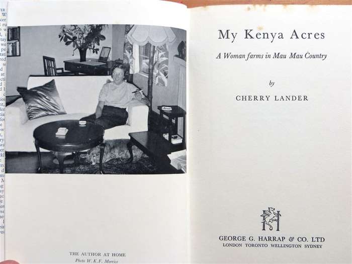 My Kenya Acres - Cherry Lander - 1957 Woman farming Mau Mau Country