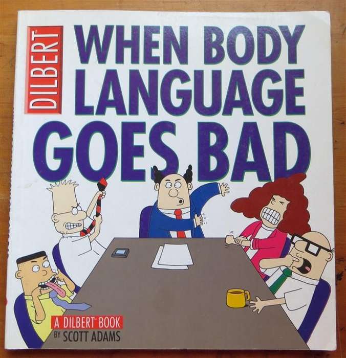 When Body Language Goes Bad - Dilbert - Scott Adams