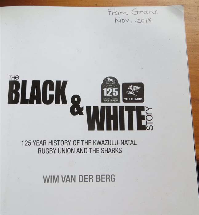 125 years of the KZN Rugby Union and The Sharks - Wim Van den Berg