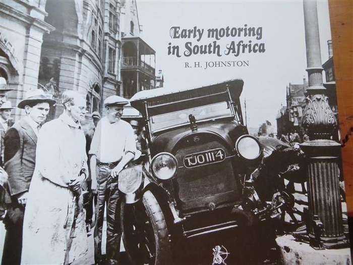 Early Motoring in South Africa - R.H Johnston - Hardcover