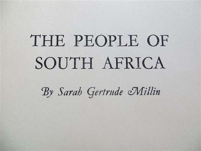 The People of South Africa - Sarah Gertrude Millin - 1951 1st Ed.