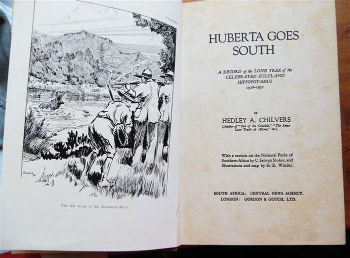 1928 - 1931 - Huberta Goes South - Lone trek of the Zululand Hippopotamus