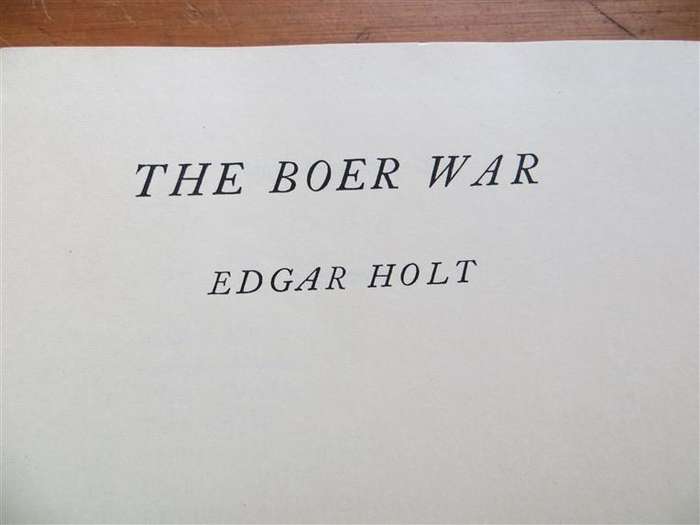 The Boer War - Edgar Holt (1958)