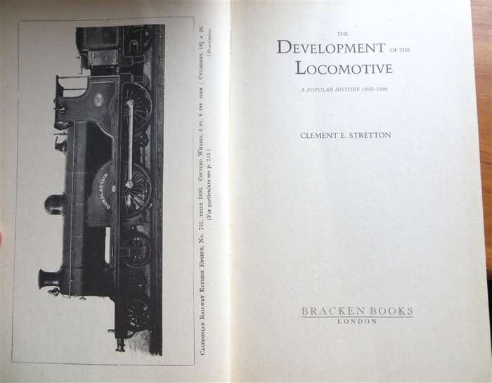 The Development of the Locomotive - A Popular History Clement.E Stretton