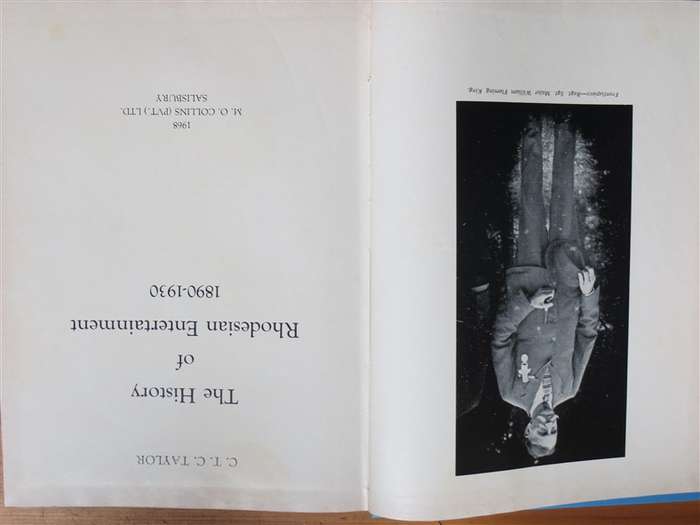 The History of Rhodesian Entertainment 1890-1930 (1968) C.T Taylor