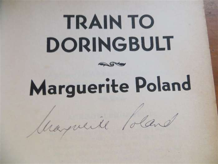 Train to Doringbult - Marguerite Poland - Hardcover signed by Author