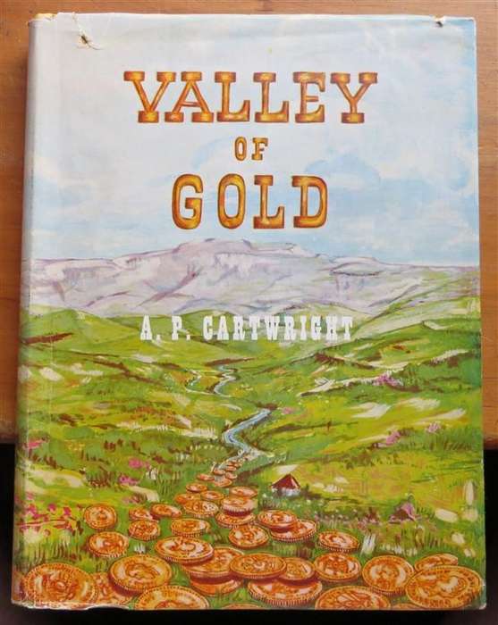 Valley of Gold - A.P Cartwright (1961) Hardcover