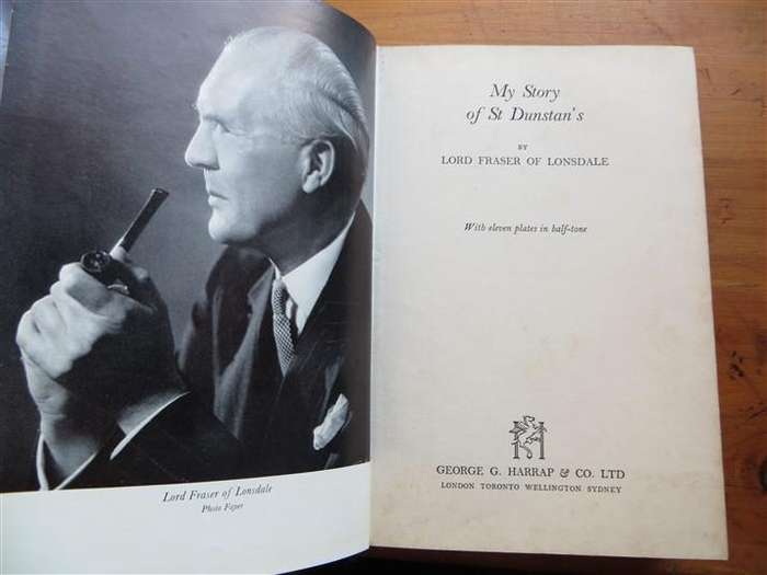 My Story of St Dunstan's - Signed by Author - Lord Fraser of Lonsdale