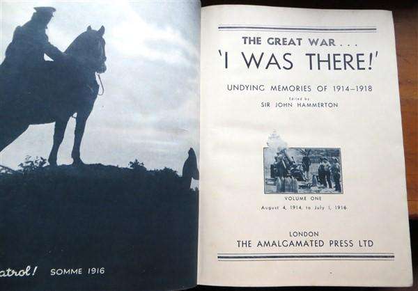 The Great War WW1 - I was There - Sir J. Hammerton - Volumes 1 + 2 + 3