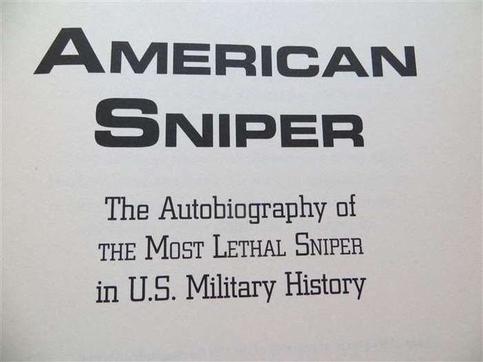 American Sniper - Hardcover - Autobiography of the Most Lethal Sniper in US History - Chris Kyle