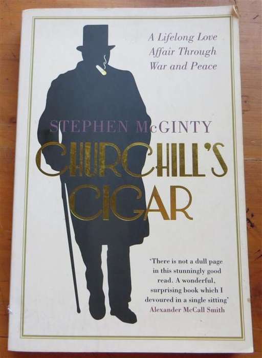 Churchill's Cigar - Stephen McGinty