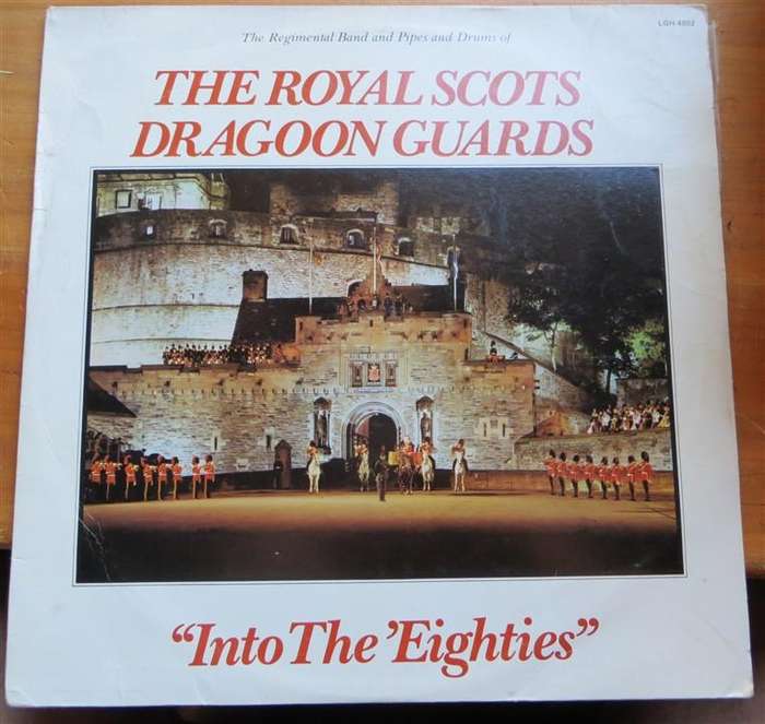 The Royal Scots Dragoon Guards - Into the Eighties - Vintage Vinyl LP VG
