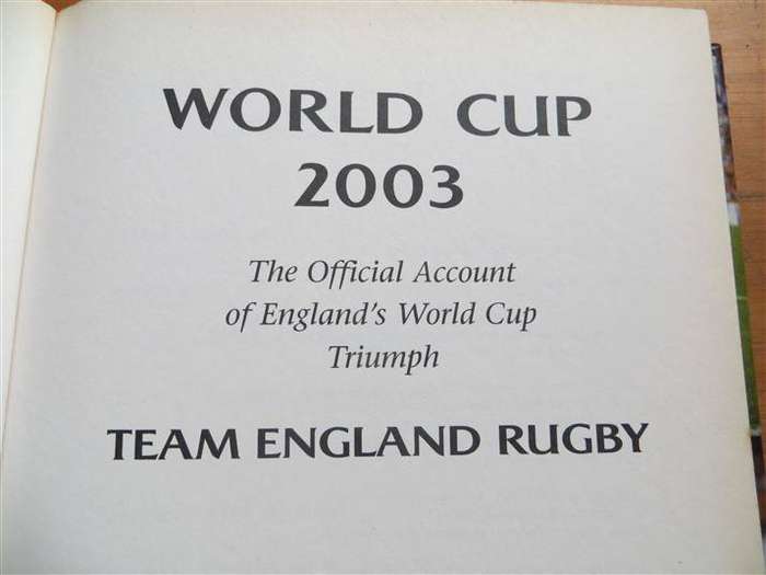 World Cup Rugby 2003 - Team England Triumph - Official account