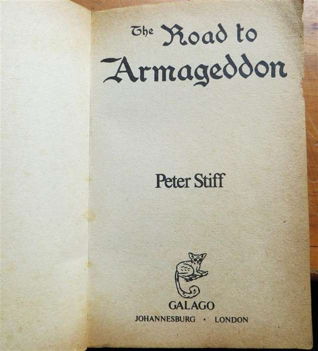 Peter Stiff - The Road to Armageddon - Foxing and well Used Copy