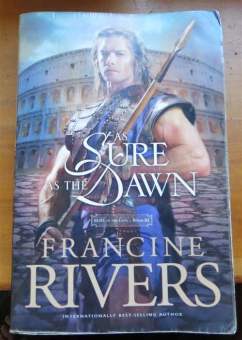 As Sure as the Dawn - Francine Rivers