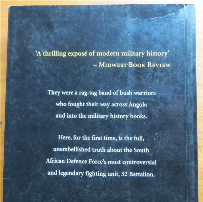 32 Battalion - Piet Nortje - The inside story of SA's Elite fighting Battalion