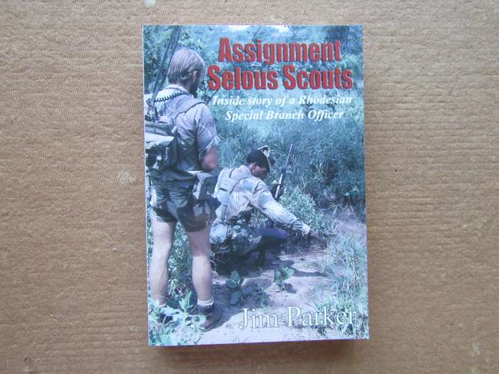 Assignment Selous Scouts by Jim Parker