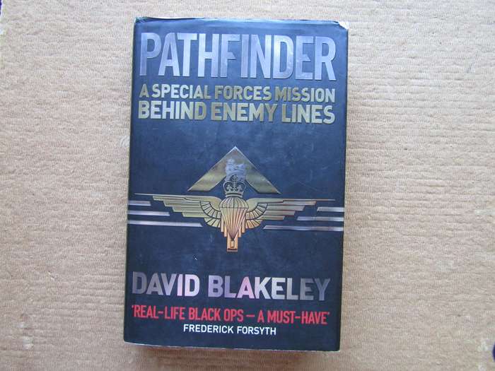 Pathfinder Special Forces Behind Enemy lines by David Forsyth