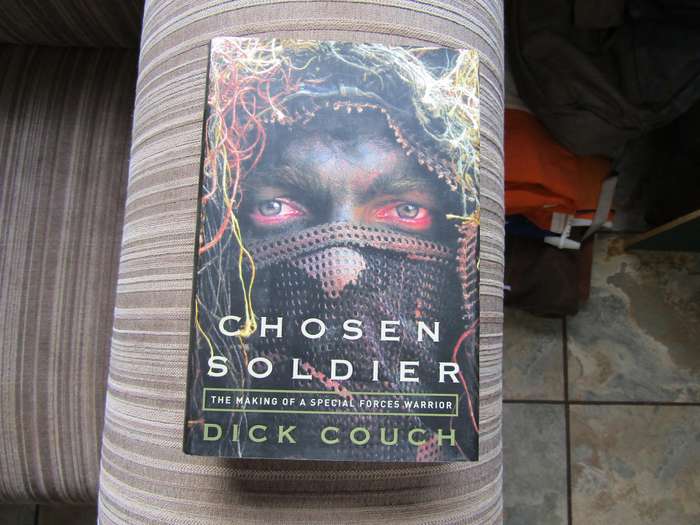 Chosen Soldier Making of a Special Forces Member By Dick Couch (Hardback with Dustcover)
