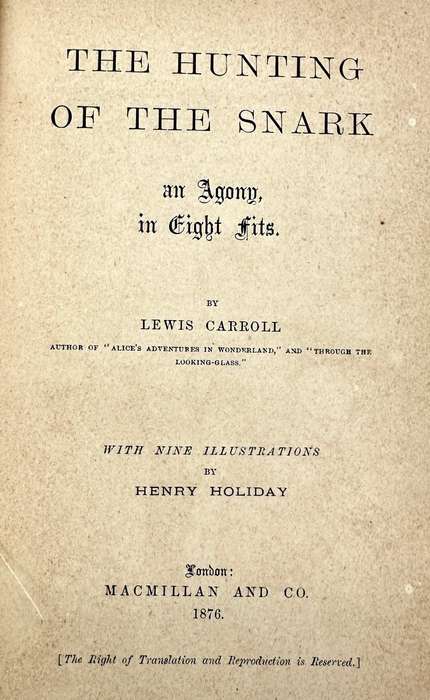 The Hunting of the Snark: An Agony in Eight Fits by Lewis Carroll (1st Edition)