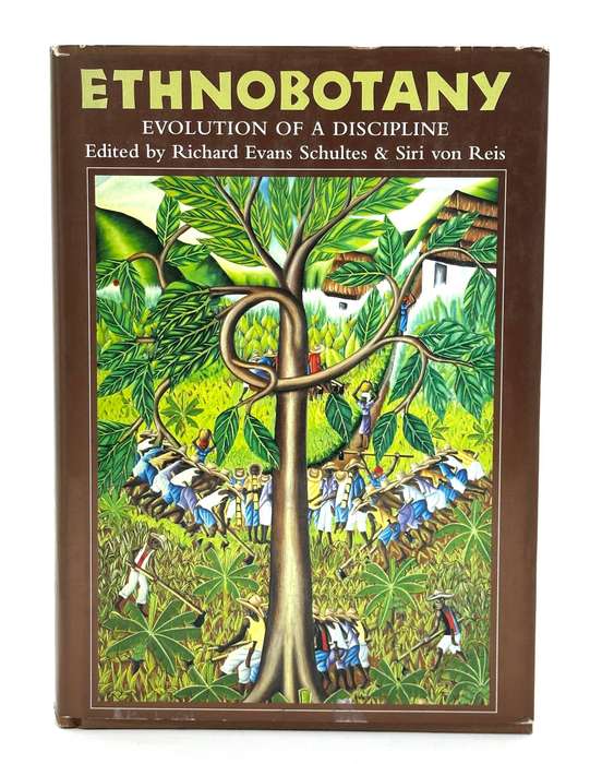 Ethnobotany by Richard Evans Schultes and Siri von Reis (eds)