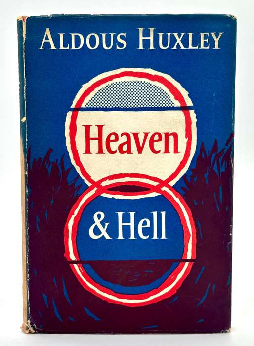 Heaven & Hell by Aldous Huxley (1st Edition)