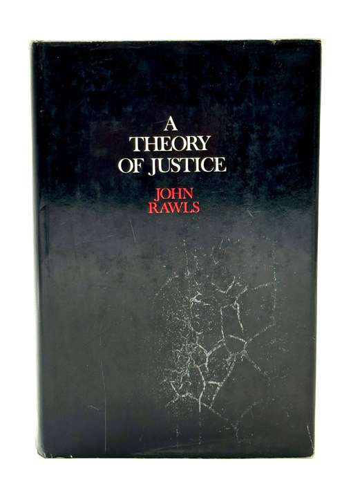 A Theory of Justice by John Rawls