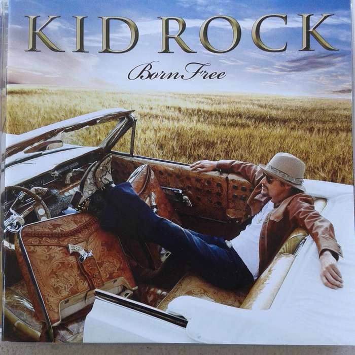 Kid Rock - Born Free (2010)