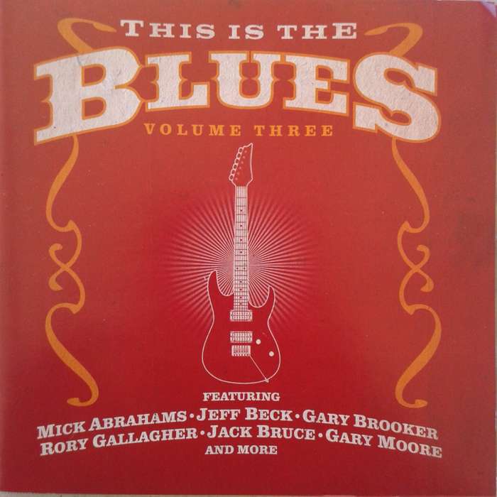 This Is The Blues: Volume Three - Various Artists (2010)