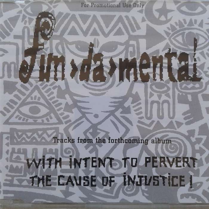 Fun-Da-Mental - With Intent To Pervert The Cause Of Injustice!... [Import PROMO CD single] (1995)