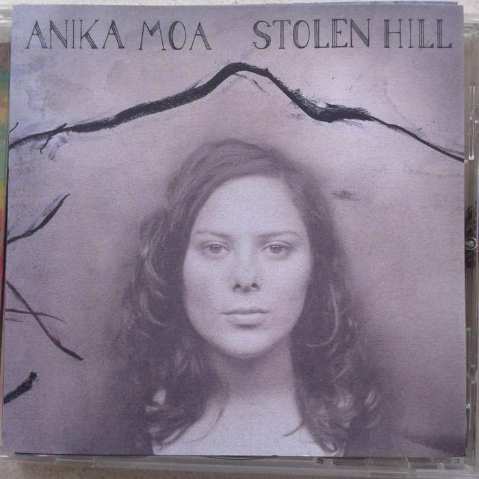 Anika Moa - Stolen Hill (2005)