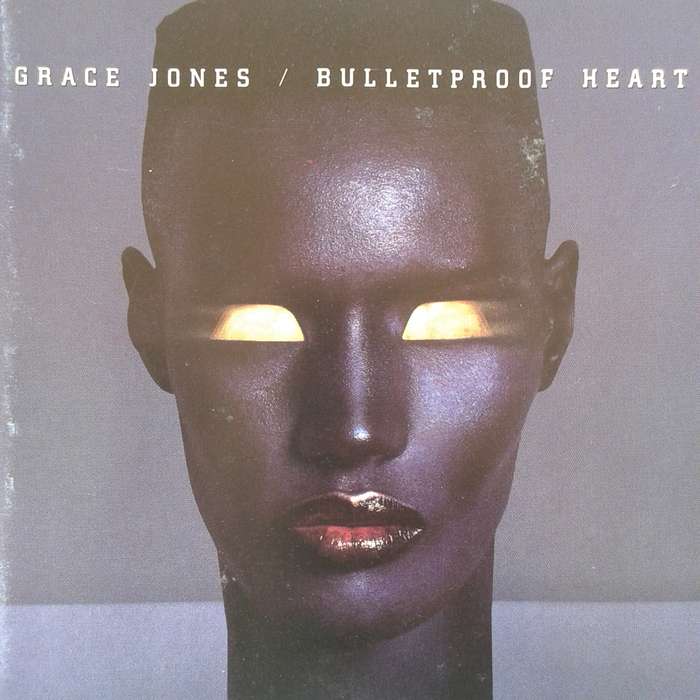 Grace Jones - Bulletproof Heart (1989)