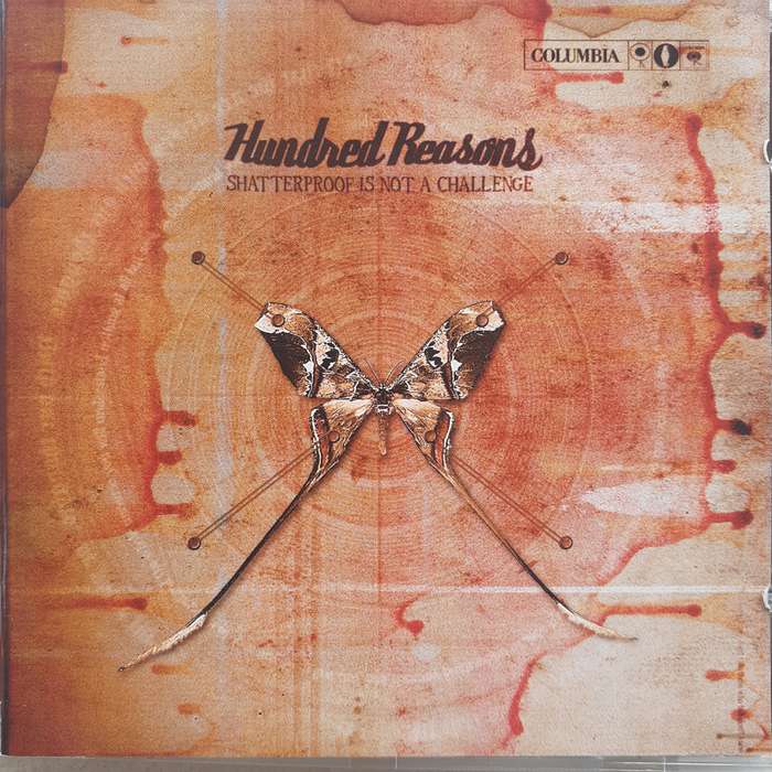 Hundred Reasons - Shatterproof Is Not A Challenge (2004)