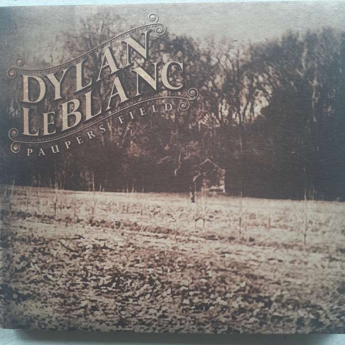 Dylan LeBlanc - Paupers Field [Import CD digipak] (2010)