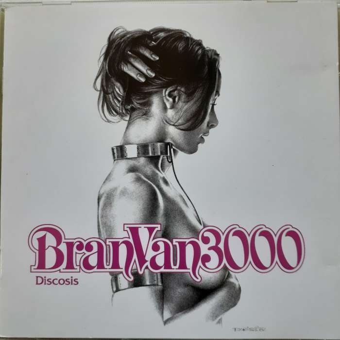 Bran Van 3000 - Discosis (2001)