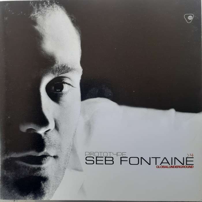 Seb Fontaine - Global Underground Prototype > 4 (2 CD) (2001)