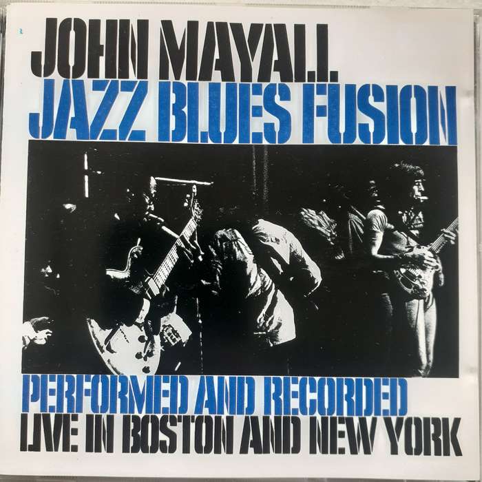 John Mayall - Jazz Blues Fusion [Import CD] (1972)