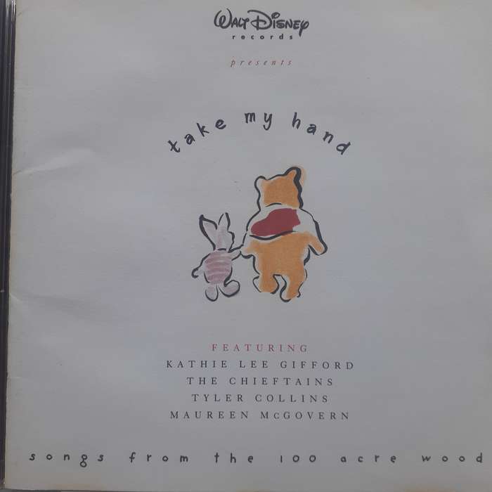 Take My Hand: Songs From The Hundred Acre Wood - Various (1995)