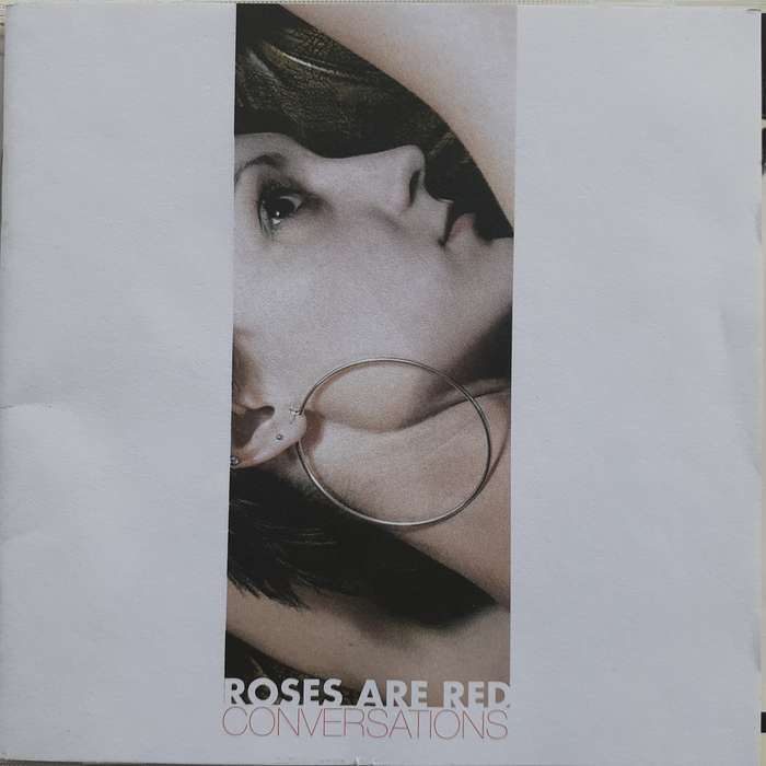 Roses Are Red - Conversations (2004)