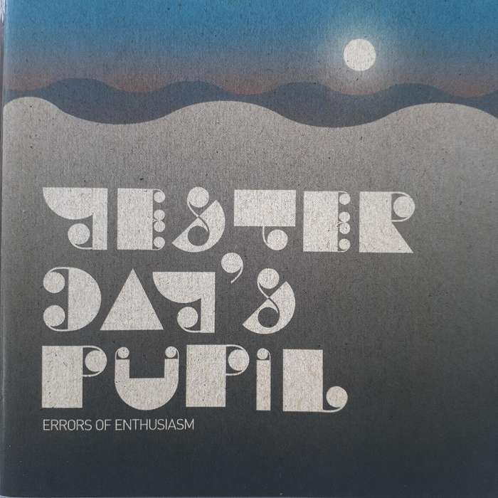 Yesterday's Pupil - Errors Of Enthusiasm [CD]