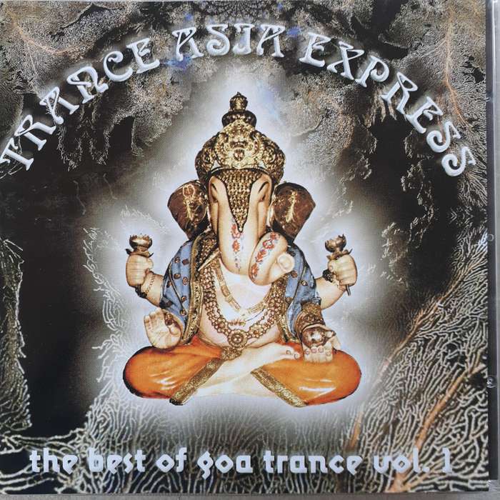 Trance Asia Express: The Best Of Goa Trance Vol. 1 - Various Artists (1998)   [DD]