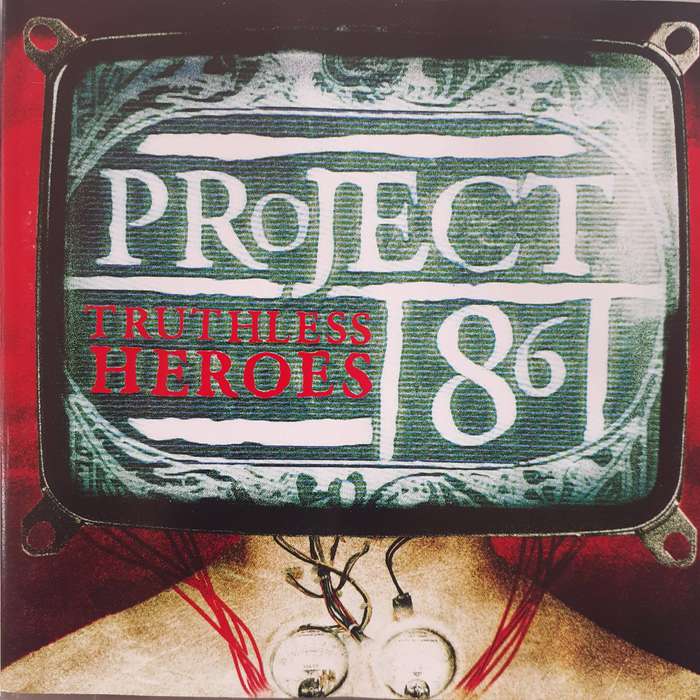 Project 86 - Truthless Heroes [Import CD] (2002)
