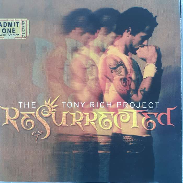 The Tony Rich Project - Resurrected (2003)    [RD]