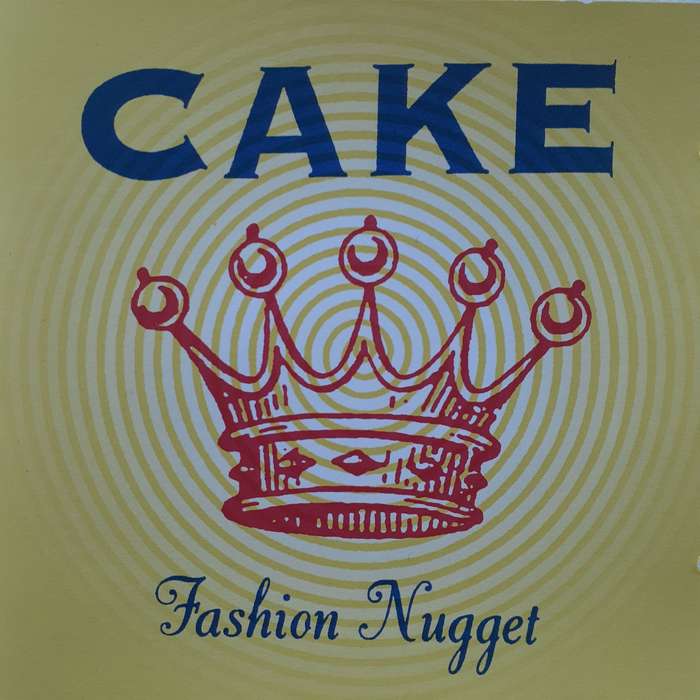 Cake - Fashion Nugget (1996)