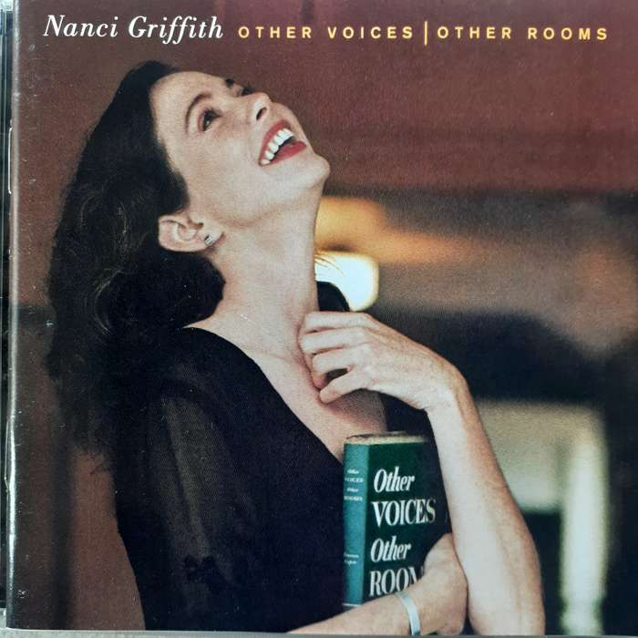 Nanci Griffith - Other Voices / Other Rooms (1993)