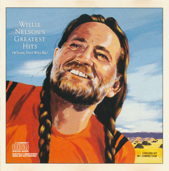 Willie Nelson - Greatest Hits (And Some That Will Be) [Import CD]