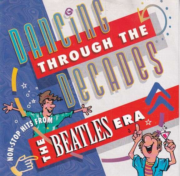 Dancing Through The Decades: The Beatles Era - Various Artists (1993)