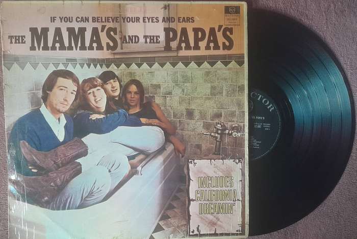 The Mama's And The Papa's If You Can Believe Your Eyes And Ears Vinyl